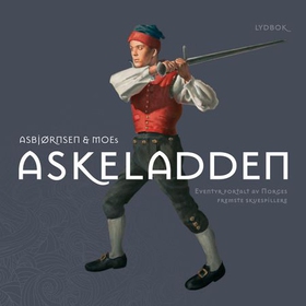 Asbjørnsen & Moes Askeladden (lydbok) av P. Chr. Asbjørnsen