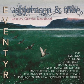 Asbjørnsen & Moe eventyr 3 (lydbok) av P. Chr