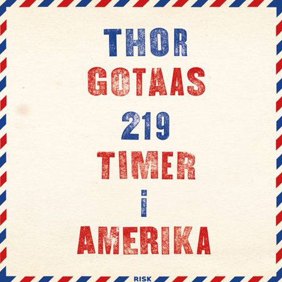219 timer i Amerika