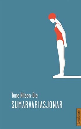 Sumarvariasjonar - novellesamling for ungdom (ebok) av Tone Nilsen-Bie