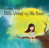 Mille Vinkel og lille Ibsen