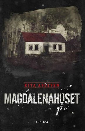 Magdalenahuset (ebok) av Rita Aslesen