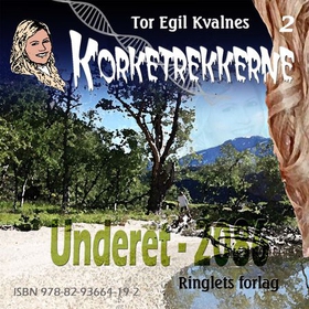 Underet -  2086 (lydbok) av Tor Egil Kvalnes