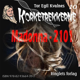 Madonna - 2101 (lydbok) av Tor Egil Kvalnes