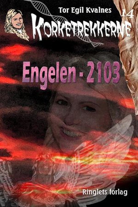 Engelen - 2103 (ebok) av Tor Egil Kvalnes