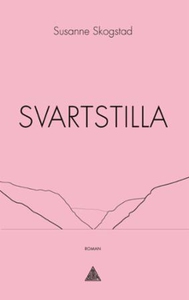Svartstilla (ebok) av Susanne Skogstad