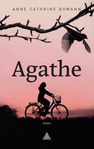 Agathe (ebok) av Anne Cathrine Bomann