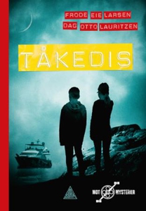 Tåkedis (ebok) av Frode Eie Larsen, Dag Otto