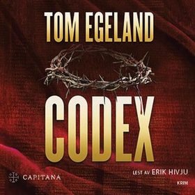 Codex (lydbok) av Tom Egeland
