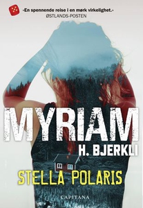 Stella polaris (ebok) av Myriam H. Bjerkli