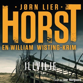 Illvilje (lydbok) av Jørn Lier Horst