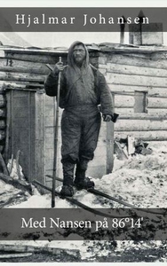 Med Nansen på 86°14' (ebok) av Hjalmar Johans