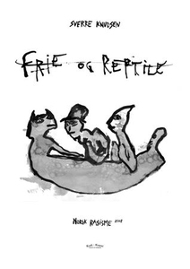Frie og reptile (ebok) av Sverre Knudsen