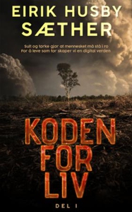 Koden for liv (ebok) av Eirik Husby Sæther