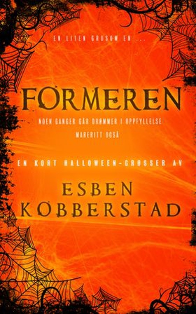 Formeren (ebok) av Esben Kobberstad