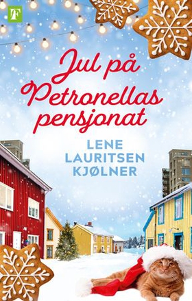 Jul på Petronellas pensjonat - en roman (ebok) av Lene Lauritsen Kjølner