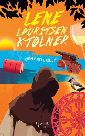 Den siste olje - en kriminalroman (ebok) av Lene Lauritsen Kjølner