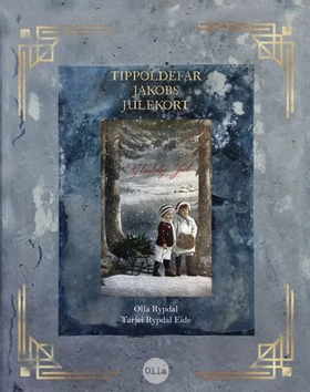 Tippoldefar Jakobs julekort (lydbok) av Olla Rypdal