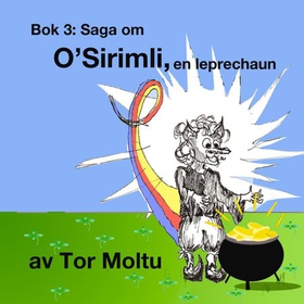 Saga om Alven O. Serimli (lydbok) av Tor Molt