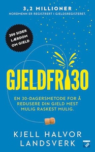Gjeldfri30 (ebok) av Kjell Halvor Landsverk