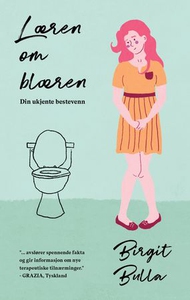 Læren om blæren (ebok) av Birgit Bulla