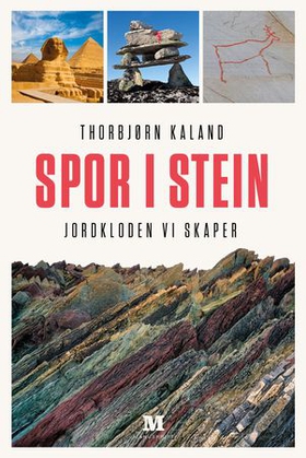 Spor i stein - jordkloden vi skaper (ebok) av Thorbjørn Kaland