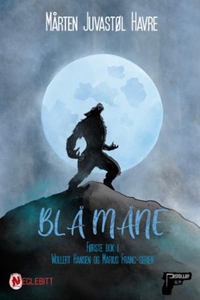 Blå måne (ebok) av Mårten Juvastøl Havre