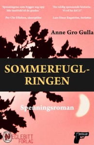 Sommerfugl-ringen (ebok) av Anne Gro Gulla