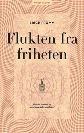 Flukten fra friheten (ebok) av Erich Fromm