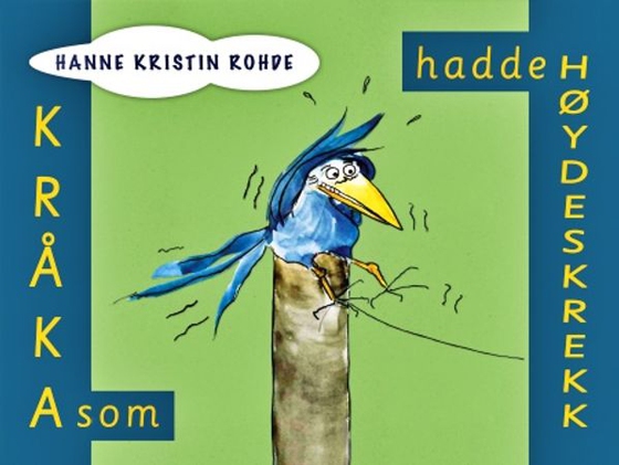 Kråka som hadde høydeskrekk