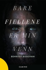 Bare fjellene er min venn (ebok) av Behrouz B