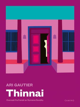 Thinnai - en fortelling (ebok) av Ari Gautier