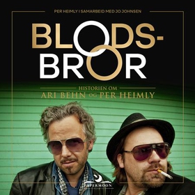 Blodsbror - historien om Ari Behn og Per Heimly (lydbok) av Per Heimly