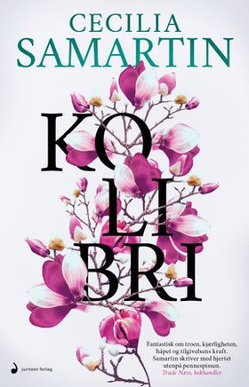 Kolibri - roman (ebok) av Cecilia Samartin