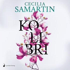 Kolibri - roman (lydbok) av Cecilia Samartin