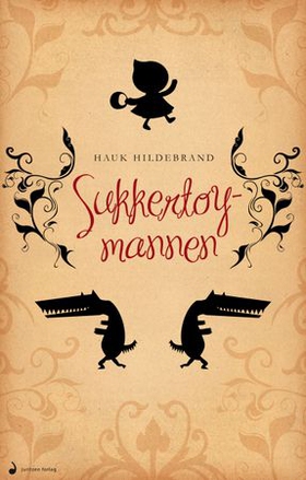 Sukkertøymannen - roman (ebok) av Hauk Hildebrand