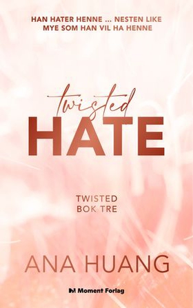 Twisted hate (ebok) av Ana Huang
