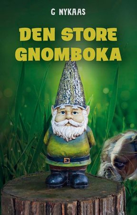 Den store gnomboka (ebok) av Gina Nykaas
