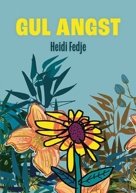 Gul angst (ebok) av Fedje Heidi