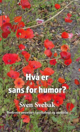 Hva er sans for humor (ebok) av Sven Svebak