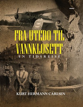 Fra utedo til vannklosett - en tidsreise (ebok) av Kurt Hermann Carlsen