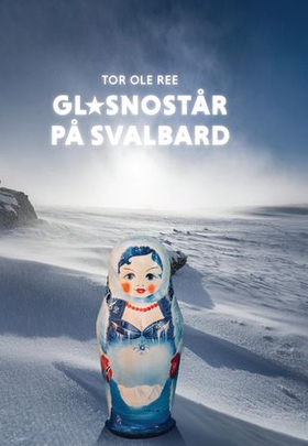 Glasnostår på Svalbard