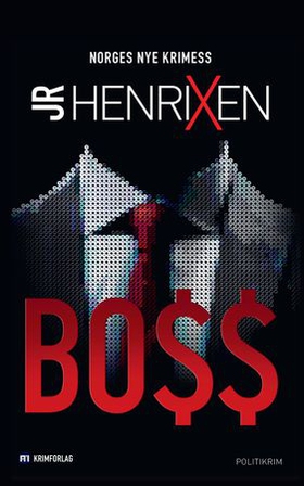 Boss (ebok) av J.R. Henrixen