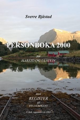 Personboka 2000 for Hareid og Ulstein - med register til bygdebøkene (ebok) av Sverre Bjåstad