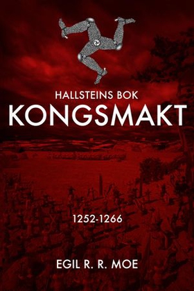 Kongsmakt 1252-1266 (ebok) av Egil R. R. Moe