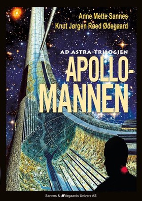 Apollomannen (ebok) av Anne Mette Sannes