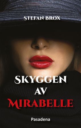 Skyggen av Mirabelle (ebok) av Stefan Brox