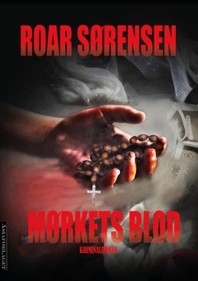 Mørkets blod (ebok) av Roar Sørensen