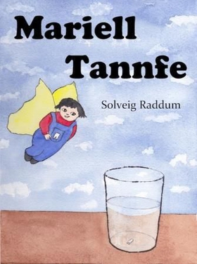 Mariell Tannfe (ebok) av Solveig Raddum