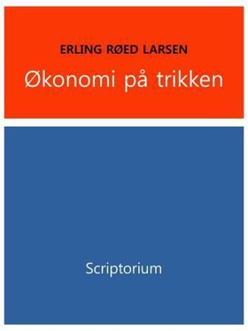 Økonomi på trikken (ebok) av Erling Røed Larsen